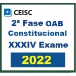 2ª Fase OAB XXXIV (34º) Exame - Direito Constitucional (CEISC 2022)